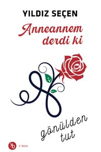 Anneannem Derdi ki & Gönülden Tut