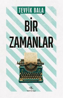 Bir Zamanlar