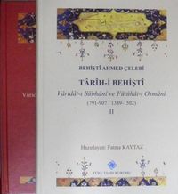 Tarîh-i Behiştî - Varidat-ı Sübhanî ve Fütûhat-ı Osmanî / 2 Cilt / 13-B-2