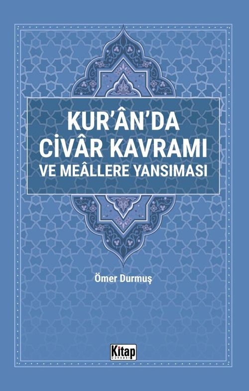 Kur'an'da Civar Kavramı ve Meallere Yansıması