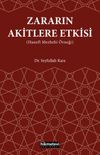 Zararın Akitlere Etkisi (Hanefi Mezhebi &Ouml;rneği)