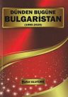 Dünden Bugüne Bulgaristan (1990-2022)
