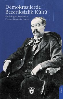 Demokrasilerde Beceriksizlik Kültü