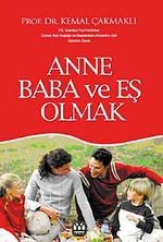 Anne Baba ve Eş Olmak