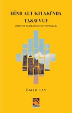Hind Alt Kıtası'nda Tasavvuf & Çiştiyye Tarikatı 12 - 15. Yüzyıllar