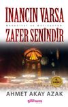 İnancın Varsa Zafer Senindir (Maneviyat ve Motivasyon)