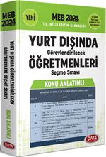 2024 Milli Eğitim Bakanlığı Yurt Dışında Görevlendirilecek Öğretmenleri Seçme Sınavı Konu Anlatımlı
