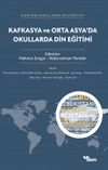 Kafkasya ve Orta Asya'da Okullarda Din Eğitimi