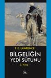 Bilgeliğin Yedi S&uuml;tunu 2 / Akabe'ye Yolculuk