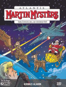 Martin Mystere Sayı 227 / Kırmızı Alarm