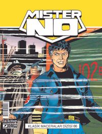 Mister NO Klasik Maceralar Cilt 66 / Dedektif Hikayesi - İntikamcılar - Hile - New York City Blues