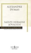 Sainte-Hermine Ş&ouml;valyesi (Karton Kapak)