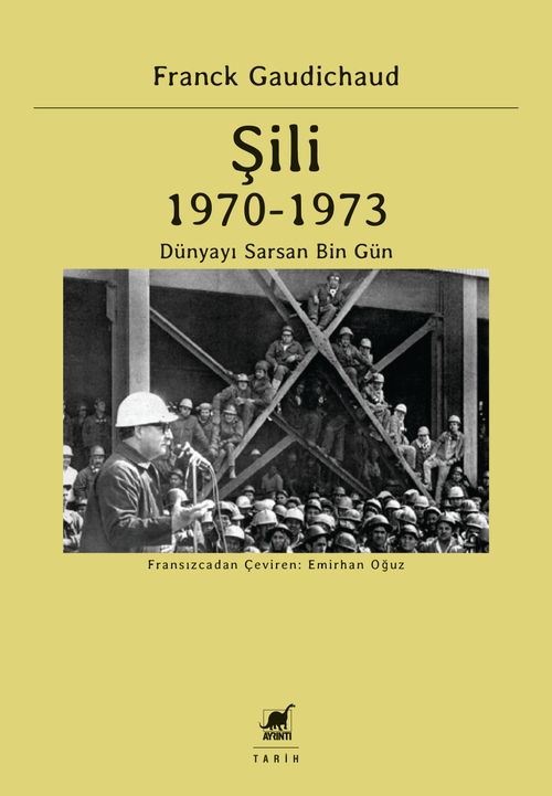 Şili 1970-1973 & Dünyayı Sarsan Bin Gün