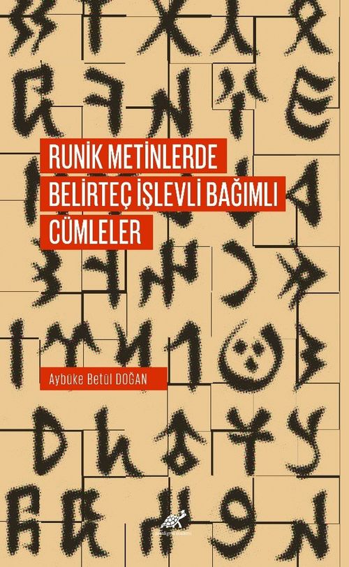 Runik Metinlerde Belirteç İşlevli Bağımlı Cümleler