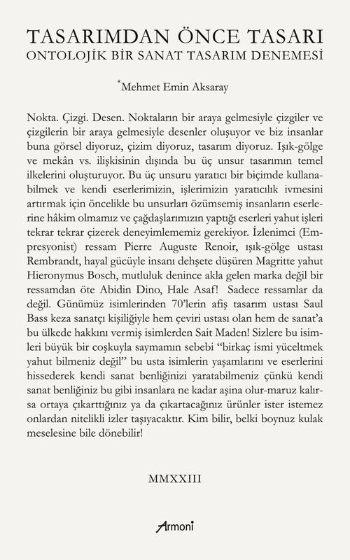 Tasarımdan Önce Tasarı & Ontolojik Bir Sanat Tasarım Denemesi