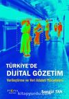 Türkiye’de Dijital Gözetim & Verileştirme ve Veri Adaleti Mücadelesi