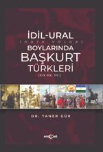 İdil-Ural Boylarında Başkurt Türkleri