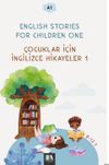 English Stories For Children One (A1) & &Ccedil;ocuklar İ&ccedil;in İngilizce Hikayeler 1