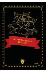 Die Geschichte Der Lotus-Fee Stufe 1 (Almanca Hikaye)