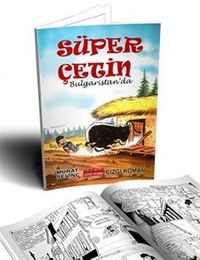 Süper Çetin Bulgaristan'da (Çizgi Roman) 7-14 Yaş
