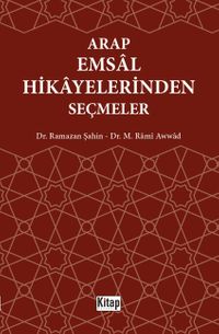 Arap Emsal Hikayelerinden Seçmeler