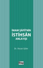 İmam Şafii'nin İstihsan Anlayışı