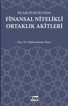 İslam Hukukunda Finansal Nitelikli Ortaklık Akitleri