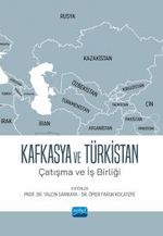 Kafkasya ve Türkistan & Çatışma ve İş Birliği