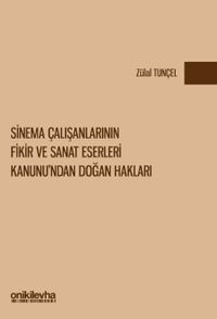 Sinema Çalışanlarının Fikir ve Sanat Eserleri Kanunu'ndan Doğan Hakları