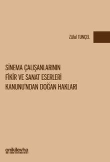 Sinema Çalışanlarının Fikir ve Sanat Eserleri Kanunu'ndan Doğan Hakları