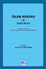 İslam Hukuku II & Mevsıli’nin el-Muhtar Adlı Eserindeki Borçlar Hukuku ile İlgili  Bazı Bahisler