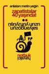 Zapatistaların 40. Yılı Ajanda - Notbuk 2024 & Salyangozun Uzun Y&uuml;r&uuml;y&uuml;ş&uuml;