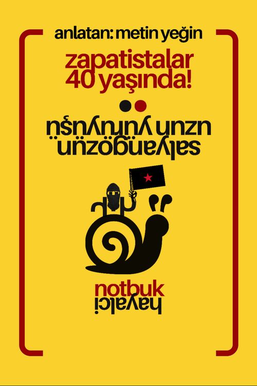 Zapatistaların 40. Yılı Ajanda - Notbuk 2024 & Salyangozun Uzun Yürüyüşü