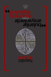 İtaatsiz Ajanda - Notbuk 2024 & Aramakla Bulunmaz Lakin Bulanlar Arayanlardır