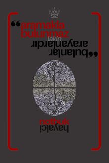 İtaatsiz Ajanda - Notbuk 2024 & Aramakla Bulunmaz Lakin Bulanlar Arayanlardır