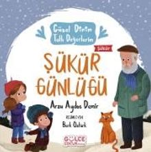 Şükür Günlüğü - Güzel Dinim Tatlı Değerlerim