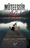 M&uuml;teessir Aşk