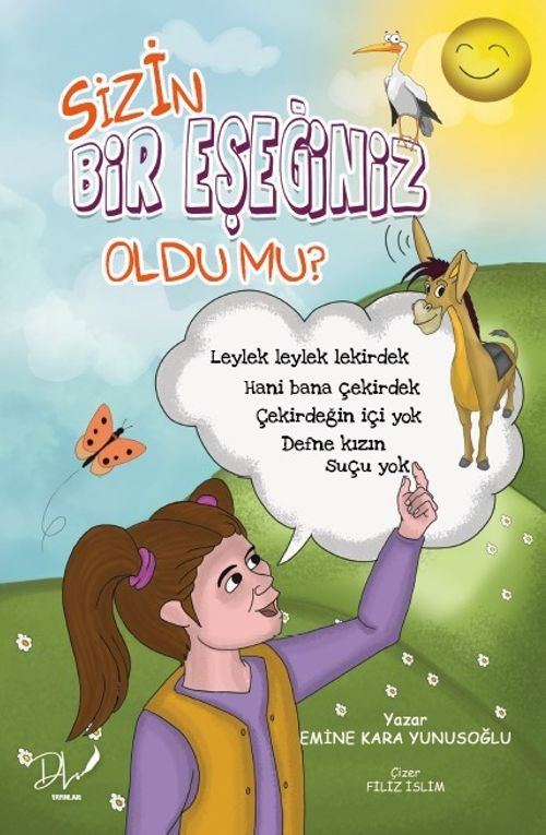 Sizin Bir Eşeğiniz Oldu Mu?