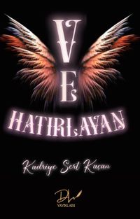 Ve Hatırlayan