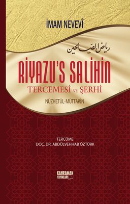 Riyazü’s Salihin Tercemesi ve Şerhi