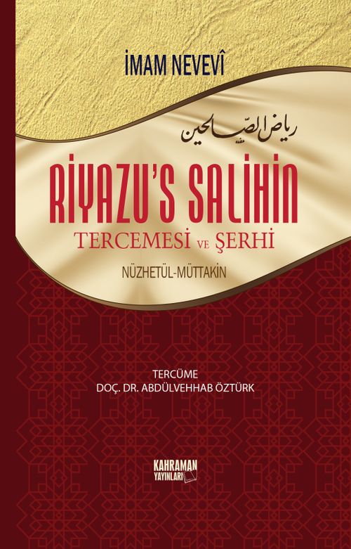 Riyazü's Salihin Tercemesi ve Şerhi