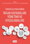 Turizm İşletmelerinde İnsan Kaynakları Y&ouml;netimi ve Uygulamaları