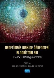 Denetimsiz Makine Öğrenmesi Algoritmaları: R ve Python Uygulamaları