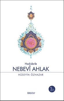 Hadislerle Nebevi Ahlak