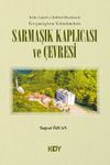 Ge&ccedil;mişten G&uuml;n&uuml;m&uuml;ze Sarmaşık Kaplıcası ve &Ccedil;evresi