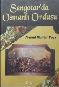 Sen Gotarda Osmanlı Ordusu (Kod:11-B-6)