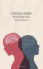 Kişilik ve Zihin & Ruh Sağlığına Giriş