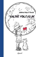Kalbe Yolculuk 