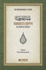 Tabakatu's-Sûfiyye & İlk Zahid ve Sûfîler