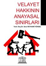 Velayet Hakkının Anayasal Sınırları